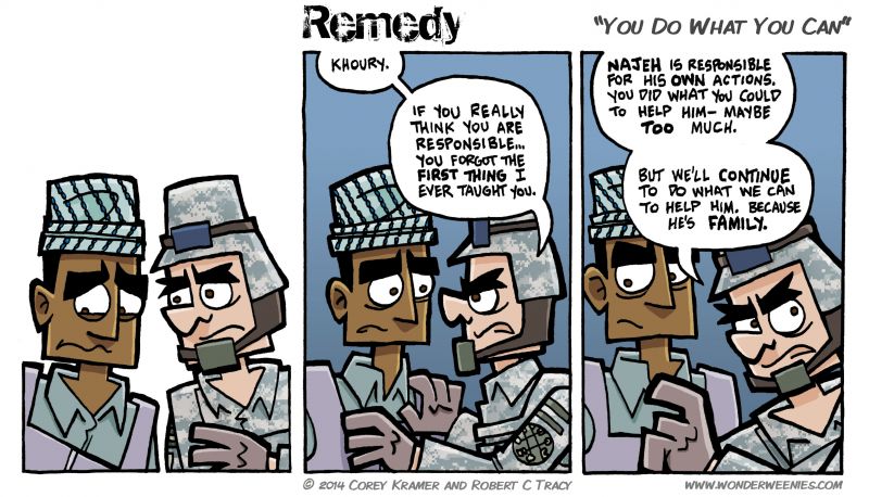 Remedy :: Corey here... you can only control what you do... and, family or not, Najeh is still a West stabbing jerk.